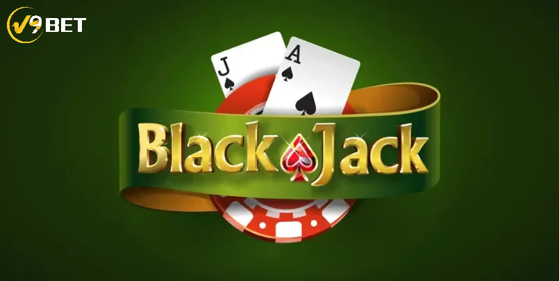 Giới thiệu về trò chơi blackjack tại V9Bet