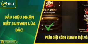 Dấu Hiệu Nhận Biết Sunwin Lừa Đảo Và Góc Nhìn Thực Tế